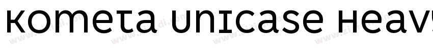 Kometa Unicase Heavy字体转换